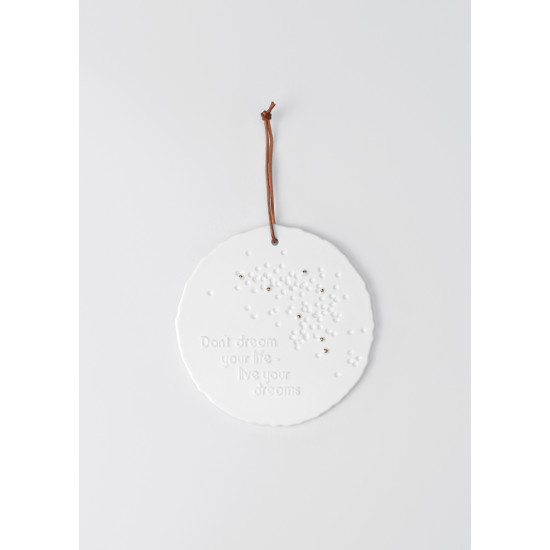 Poetry Medallion don´t dream your Life Dia:10,5cm