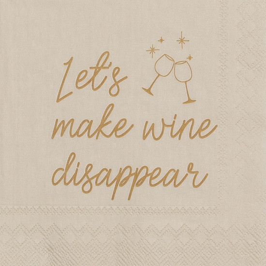 Cocktail napkin Let´s make Wine disappear 25x25cm